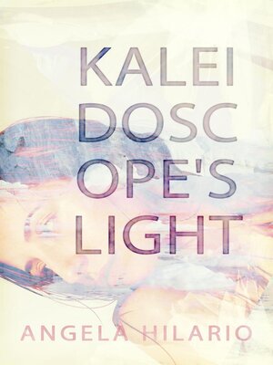 cover image of Kaleidoscope's Light